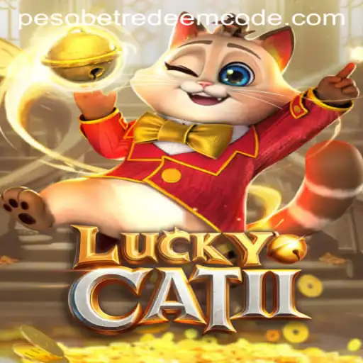 Discover the Exciting World of LuckyCatII and Unlock Exclusive Offers with Pesobet Redeem Code
